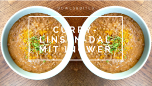 Curry-Linsen-Dal mit Ingwer #glutenfrei #laktosefrei #vegan by bowlsnbites.com