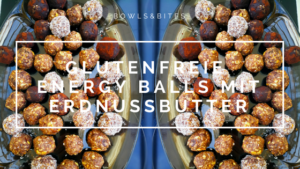 Glutenfreie Energy Balls mit Erdnussbutter, Mandeln, Datteln vegan, no-bake by bowlsnbites.com